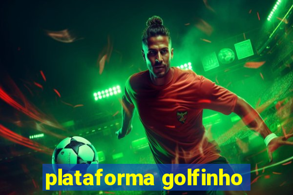 plataforma golfinho